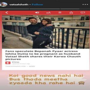 प्रेग्‍नेंसी की खबरों पर इशिता दत्ता-वत्सल सेठ ने तोड़ी चुप्पी, कहा- 'मीठा ज्यादा खाने...