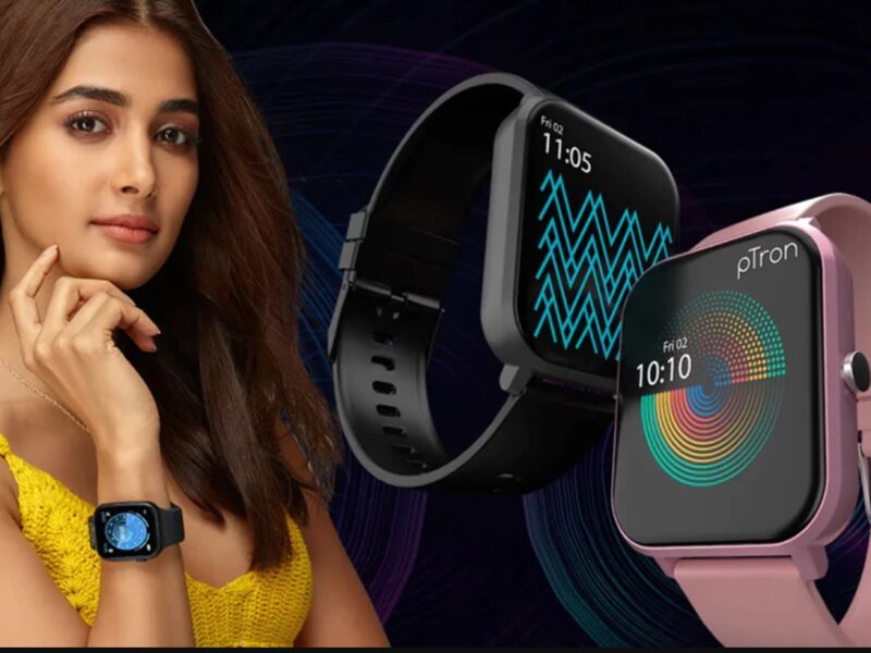 स्मार्टवॉच मार्केट में Ptron ने मारी एंट्री, Ptron Force X11 हुई किफायती कीमत में लांच