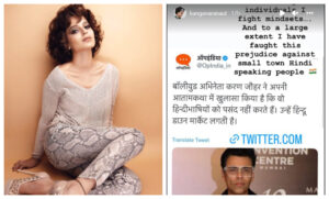 करण ने हिंदी को कहा डाउन मार्केट, कंगना ने फिल्ममेकर की जमकर लगाई फटकार, एक्ट्रेस ने कहा - &Quot;गंदी सोच को अब तक..... 4 करण ने हिंदी को कहा डाउन मार्केट, कंगना ने फिल्ममेकर की जमकर लगाई फटकार, एक्ट्रेस ने कहा - &Quot;गंदी सोच को अब तक.....