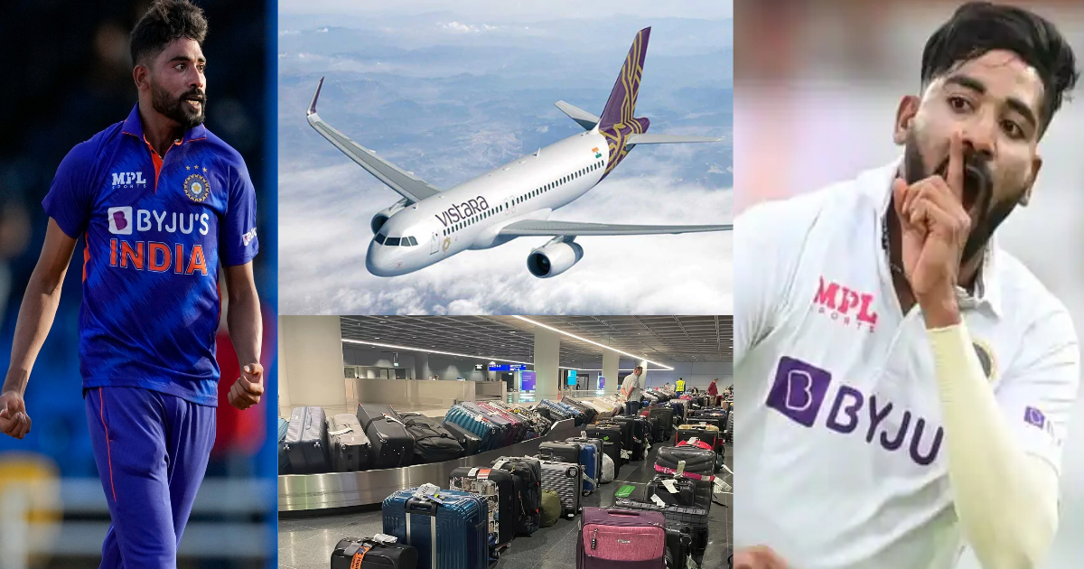 &Quot;मेरा बैग जल्दी से हैदराबाद भेजो&Quot; बांग्लादेश से लौटते समय एयरपोर्ट पर गुम हुआ Mohammed Siraj का बैग, तो तिलमिलाए खिलाड़ी ने एयर विस्तारा को लगाई लताड़