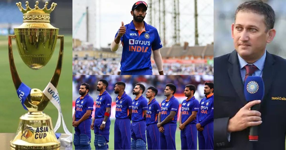 Ajit Agarkar Decided Team India 15 Players For Asia Cup