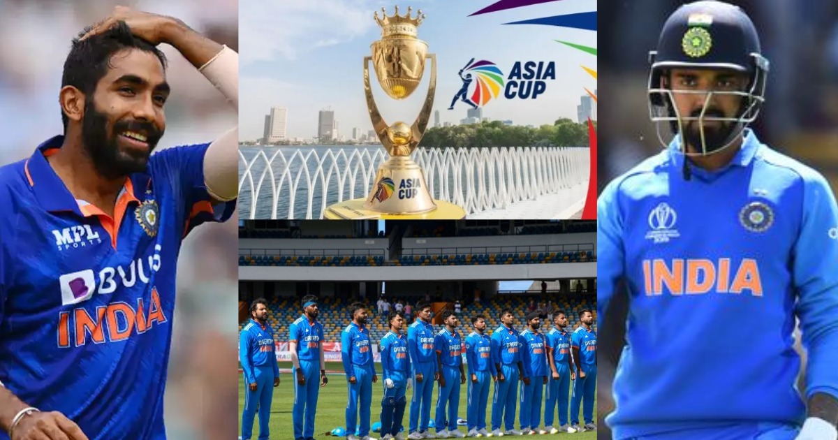 15-Member Team Announced For Asia Cup 2023 Jasprit Bumrah-Kl Rahul Return