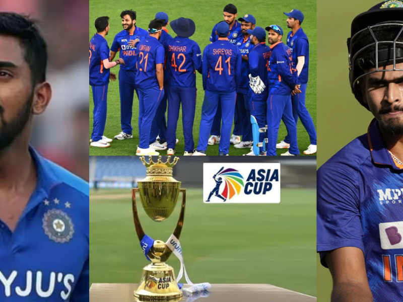 ये 2 खिलाड़ी लेंगे एशिया कप में श्रेयस अय्यर और केएल राहुल की जगह, एक ने बनाए हैं सिर्फ 20 की औसत से रन